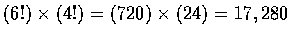 $(6!)\times (4!)=(720)\times (24)=17,280$