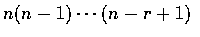$n(n-1)\cdots(n-r+1)$