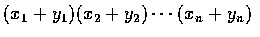$(x_1+y_1)(x_2+y_2)\cdots(x_n+y_n)$