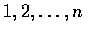 ${1,2,\ldots,n}$