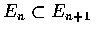 $E_n\subset E_{n+1}$