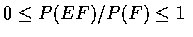 $0\leq P(EF)/P(F)\leq 1$