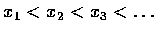 $x_1<x_2<x_3<\ldots$