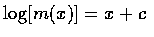 $\log [m(x)] = x + c $